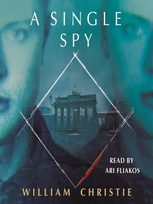 Title details for A Single Spy by William Christie - Available